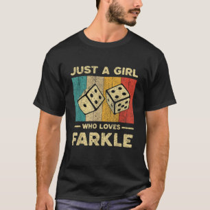 Funny Vintage Farkle Dice Game For Girls  T-Shirt