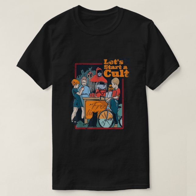 Funny Vintage Horror Lets Start a Cult  T-Shirt (Design Front)