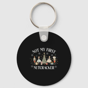 Funny Vintage Not My First Nutcracker Sugar Fairy Keychain