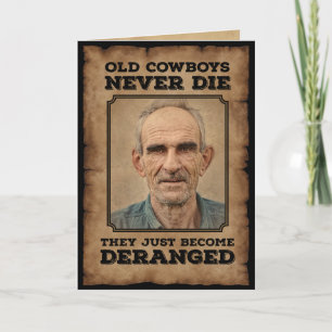 Funny Vintage Old Cowboys Never Die Photo Card