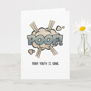 Funny Vintage Poof! Youth Gone Birthday Card