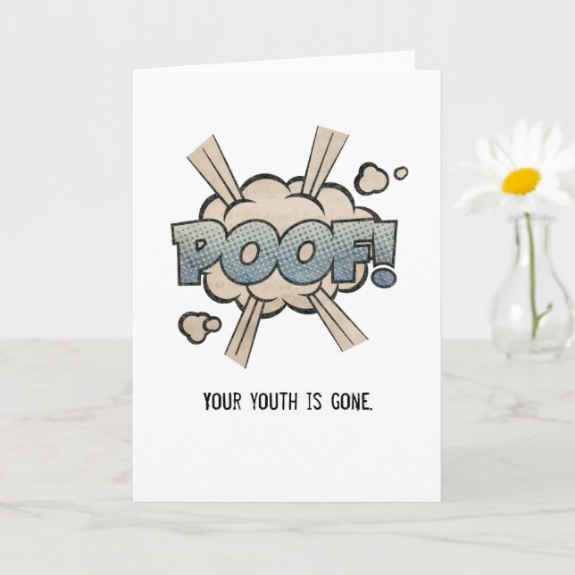 Funny Vintage Poof! Youth Gone Birthday Card (Small Plant)