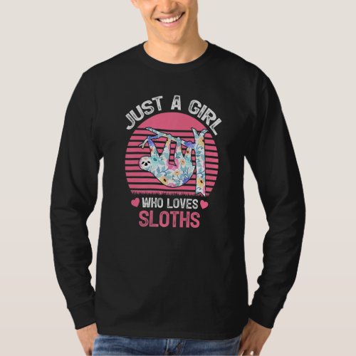 Funny Vintage Sloth Just A Girl Who Loves Sloths T_Shirt