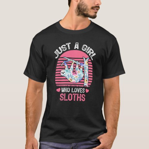 Funny Vintage Sloth Just A Girl Who Loves Sloths T_Shirt