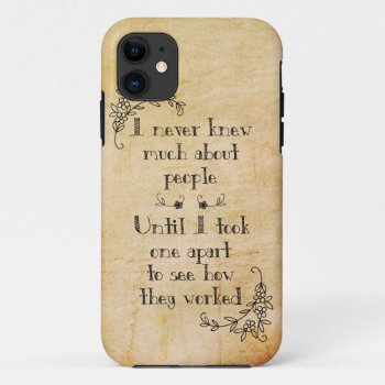 Funny Vintage Style Quote Iphone Case by ChiaPetRescue at Zazzle