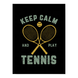 Funny Vintage Tennis Quote Keep Calm Play Tennis Poster