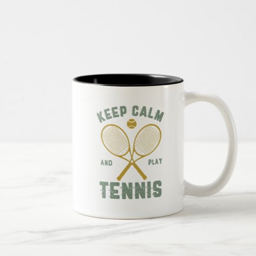 Funny Vintage Tennis Quote Keep Calm Play Tennis Two_Tone Coffee Mug