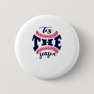 Funny Vintage Tis The Season Baseball Is My Favori Button