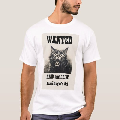 Funny Vintage Wanted Poster Schrdingers Cat T_Shirt