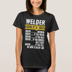 Funny Vintage Welding Apparel, Welder Hourly Rate T-Shirt