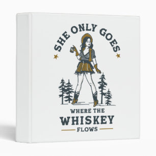 Funny Vintage Western Cowgirl Whiskey Lover 3 Ring Binder