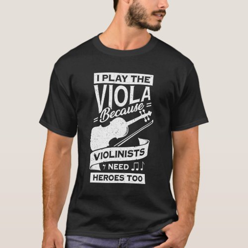 Funny Viola Player Instrument Violist Gift T_Shirt