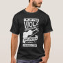 Funny Viola Player Instrument Violist Gift T-Shirt