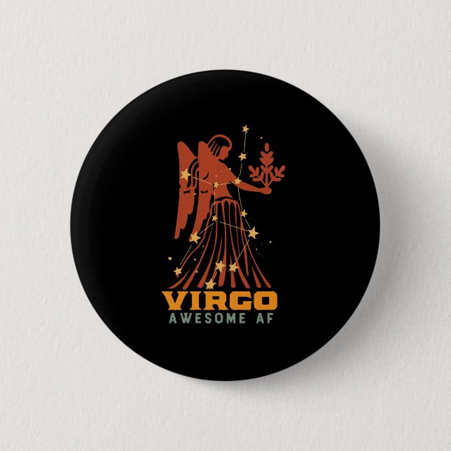 Funny Virgo Zodiac Horoscope Astrology Awesome AF Button (Front)