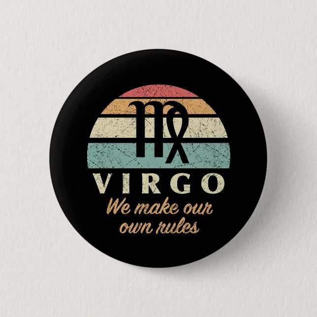 Funny Virgo Zodiac Rules Button (Front)