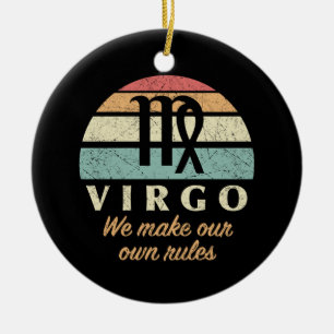 Funny Virgo Zodiac Rules Ceramic Ornament