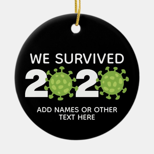 Funny Virus - We Survived 2020 with One Photo Ceramic Ornament (Front)