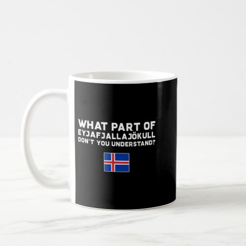 Funny Volcano Iceland  Coffee Mug