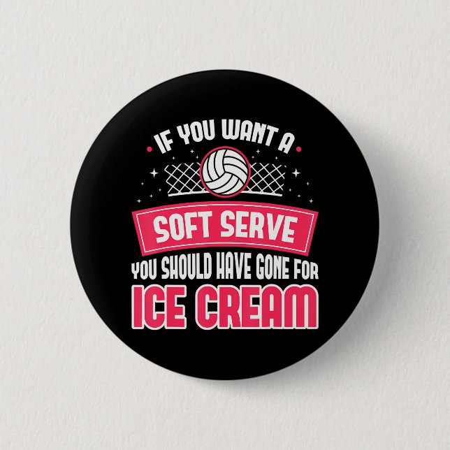 Funny Volleyball If you want a soft serve Button (Front)