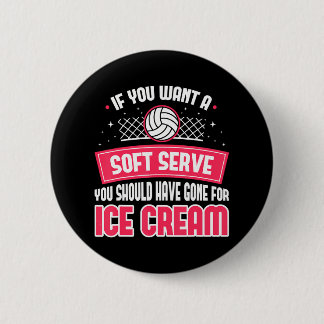 Funny Volleyball If you want a soft serve Button