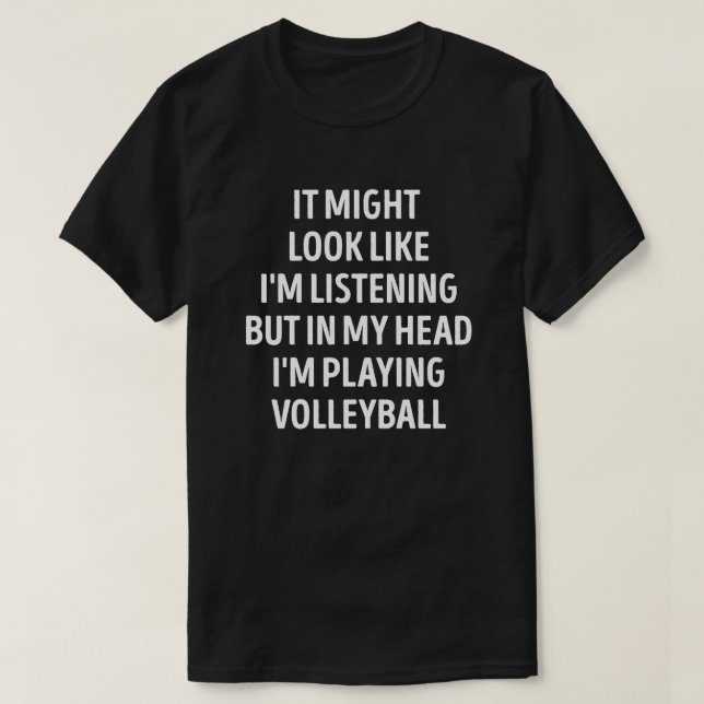 Funny Volleyball Player Pun T-Shirt (Design Front)