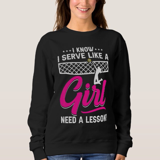 Funny Volleyball Pun For Volleyball Player  Volley Sweatshirt (Front)