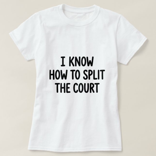 Funny Volleyball White Lie Know How To Split T-Shirt (Design Front)