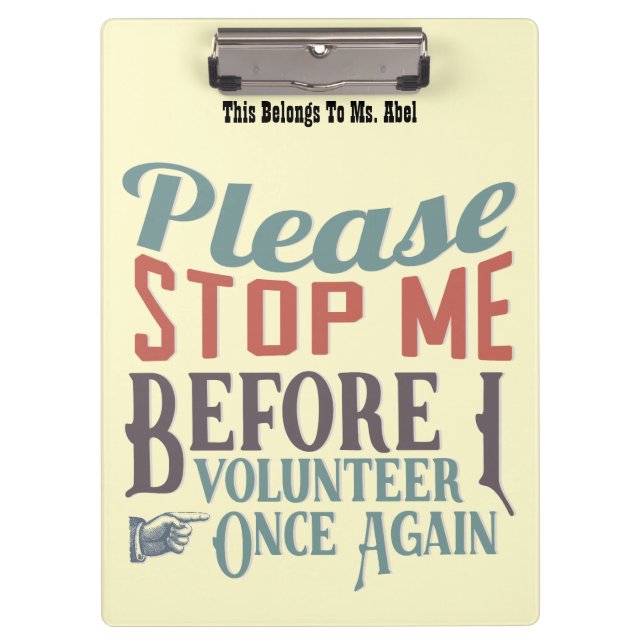 Funny Volunteer Clipboard (Front)