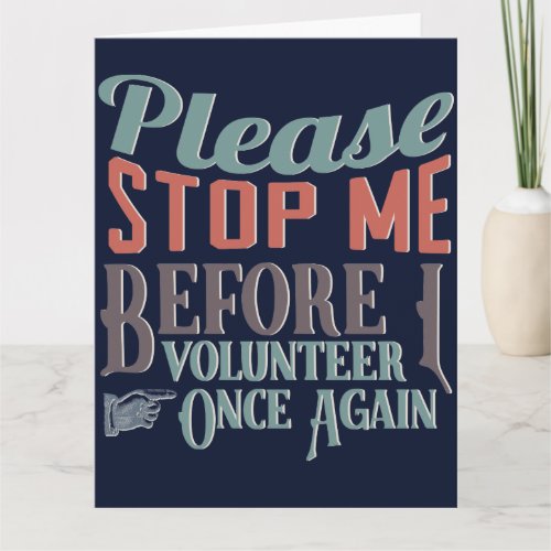 Funny Volunteer Thank You Card