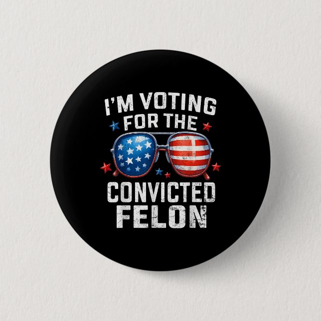 Funny Voting Trump 2024 Im Voting For The Button (Front)