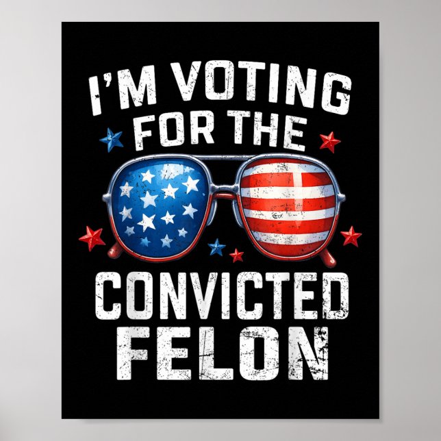 Funny Voting Trump 2024 Im Voting For The Poster (Front)