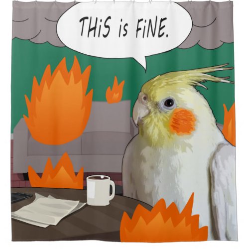 Funny Wacky Cockatiel Meme This is Fine Green Fire Shower Curtain