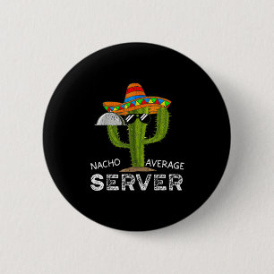 Funny Waiter For Men Funny Waitress For Women Food Button