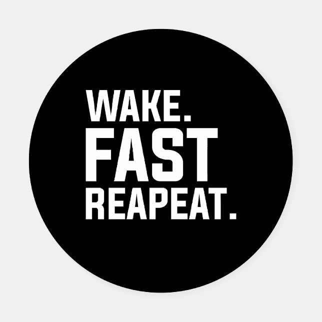 Funny Wake Fast Repeat Graphic Sarcastic  Coaster Set (Single)