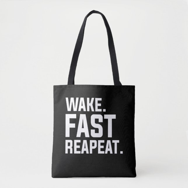 Funny Wake Fast Repeat Graphic Sarcastic  Tote Bag (Front)