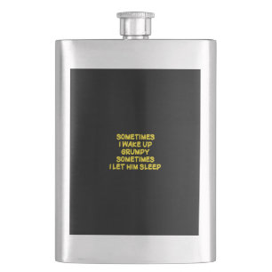 Funny Wake-Up Humor Grumpy Mornings for Him Flask
