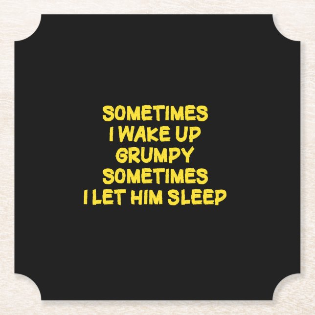 Funny Wake-Up Humor Grumpy Mornings for Him Paper Coaster (Front)