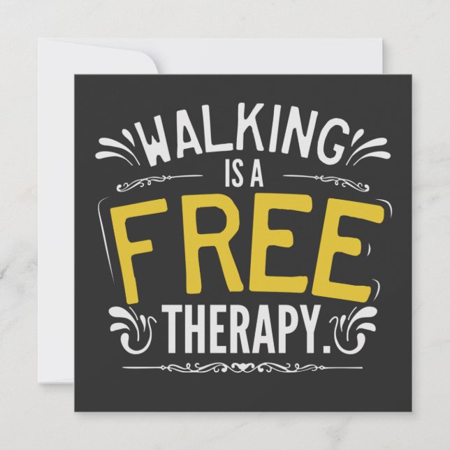 Funny Walking is a Free Therapy Quote Invitation (Front)