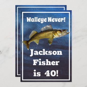Funny Walleye Fisherman's Birthday  Invitation by DakotaInspired at Zazzle