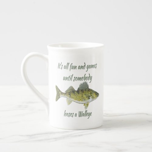 Funny Walleye Fishing Quote Bone China Mug