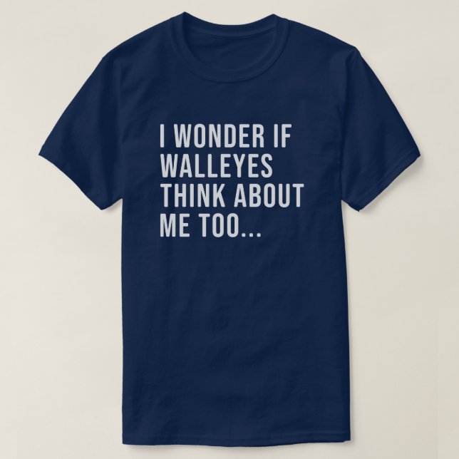 Funny Walleye Fishing Shirt for Men and Women (Design Front)