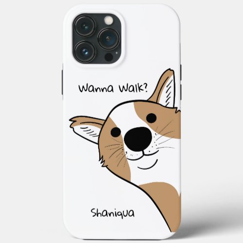  Funny Wanna Walk Dog iPhone 13 Pro Max Case