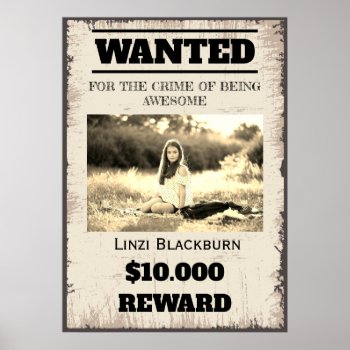 Funny Wanted  Poster by SEVENTEE at Zazzle