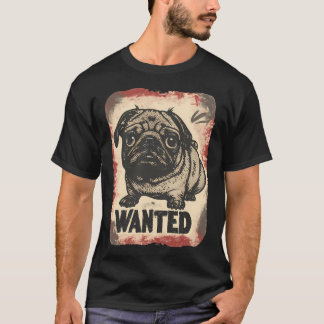 Funny Wanted Pug, Cute Pug, Retro Vintage T-Shirt