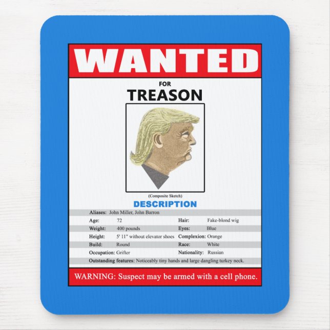 Funny Wanted Trump For Treason Mouse Pad (Front)