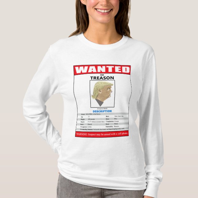 Funny Wanted Trump For Treason T-Shirt (Front)