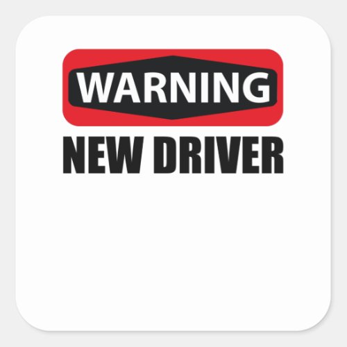Funny Warning Bumper _ New Driver Warning Square Sticker