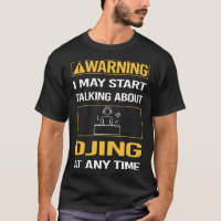 Funny Warning Djing DJ Disc Jockey Deejay
