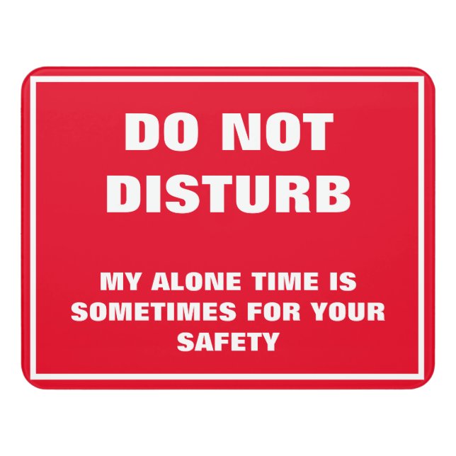 Funny Warning Office Or Home Door Sign (Contemporary Front)
