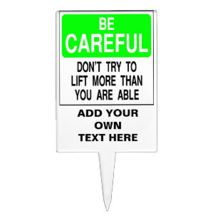 Funny warning sign cake topper